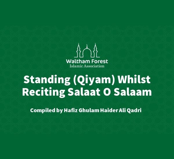 Standing (Qiyam) Whilst Reciting Salaat O Salaam
